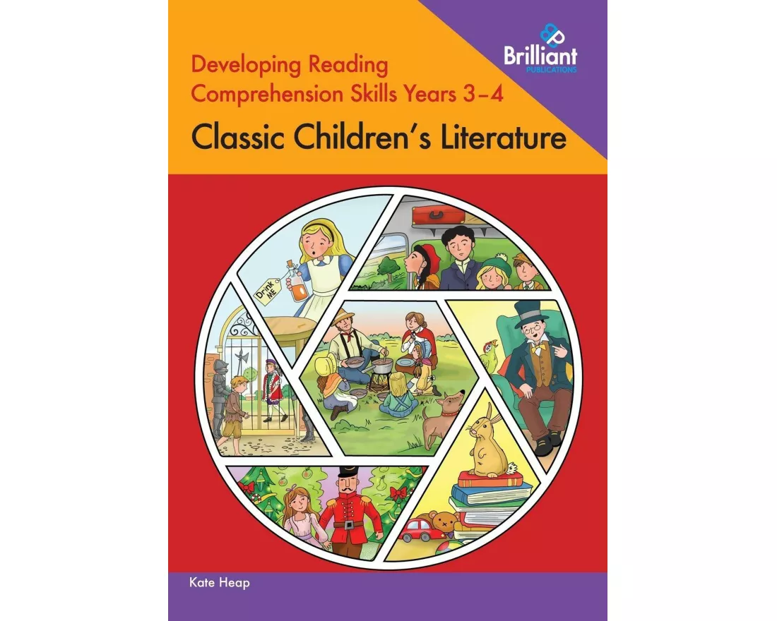 Developing Reading Comprehension Skills Years 3-4: Classic Children's Literature