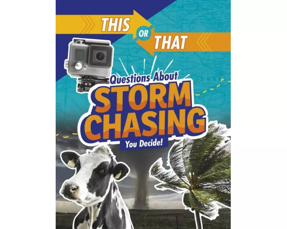 This or That Questions About Storm Chasing