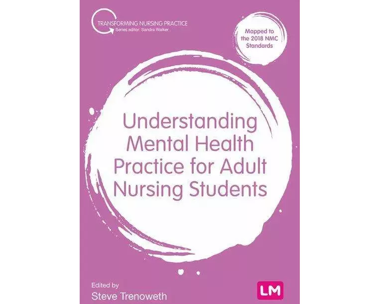 Understanding Mental Health Practice for Adult Nursing Students