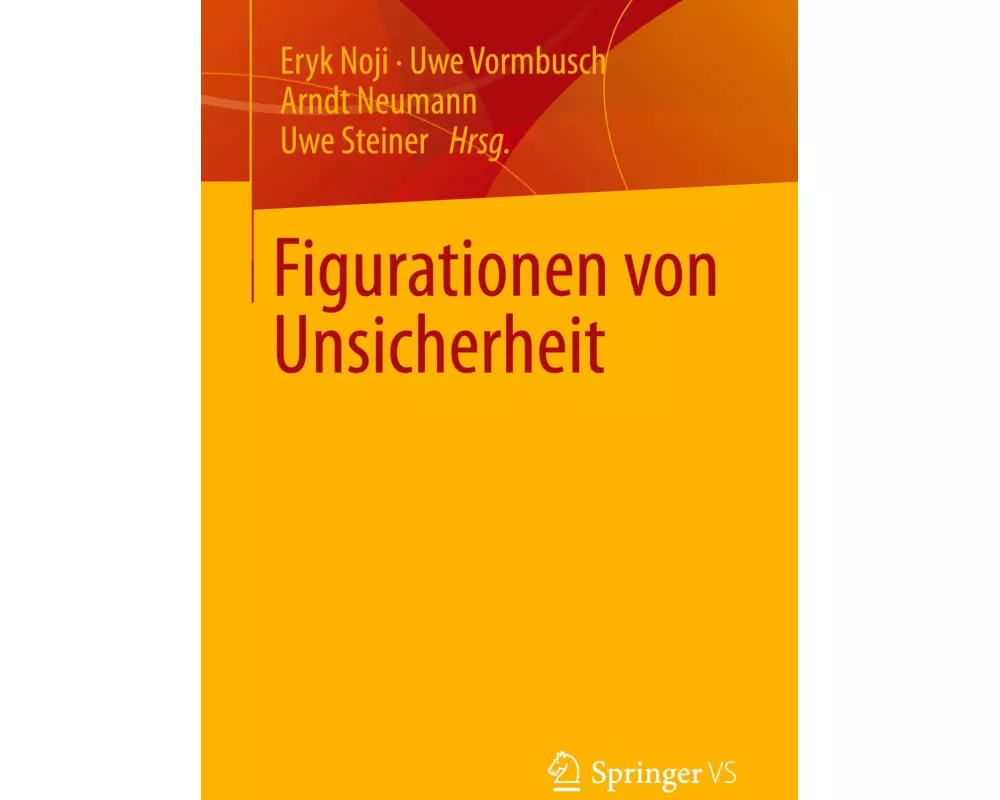 Figurationen von Unsicherheit