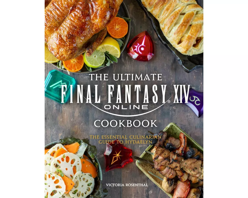 The Ultimate Final Fantasy XIV Cookbook
