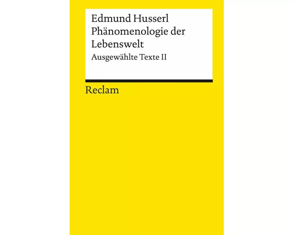 Phänomenologie der Lebenswelt