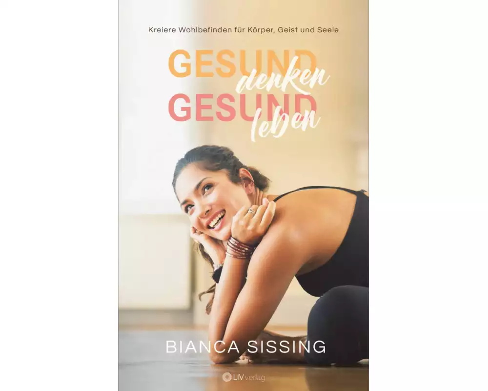 Gesund denken, gesund leben