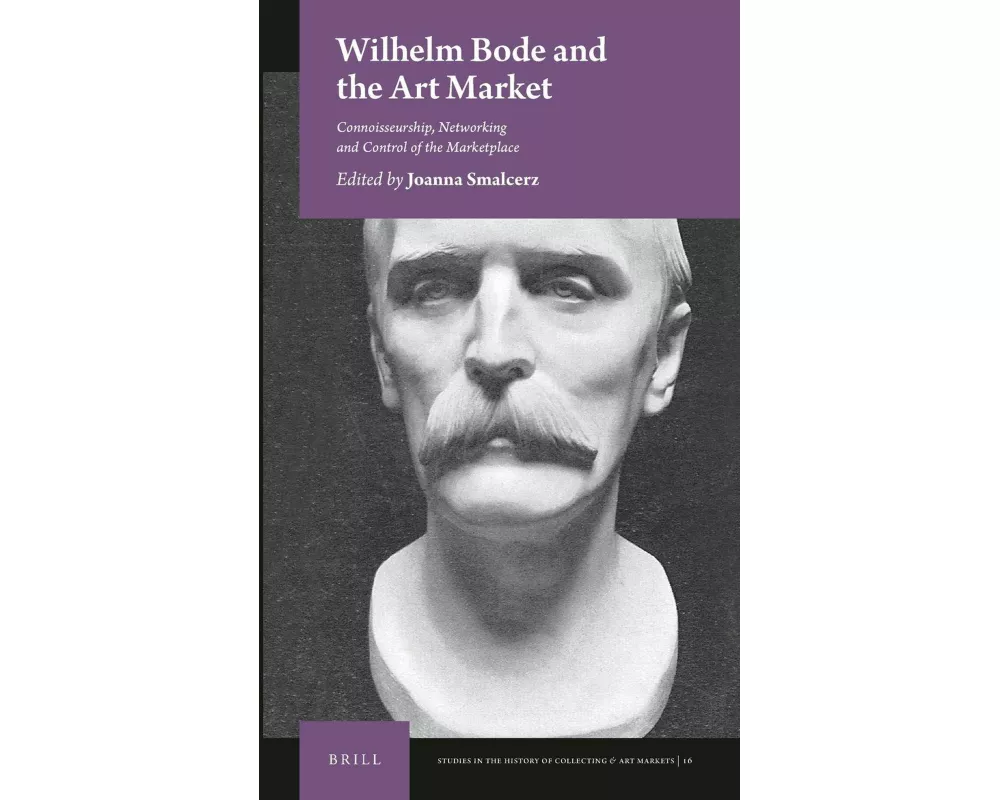 Wilhelm Bode and the Art Market