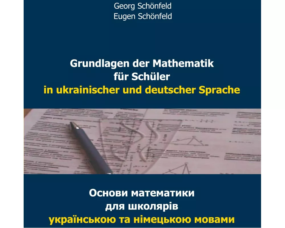 Grundlagen der Mathematik für Schüler in ukrainischer und deutscher Sprache