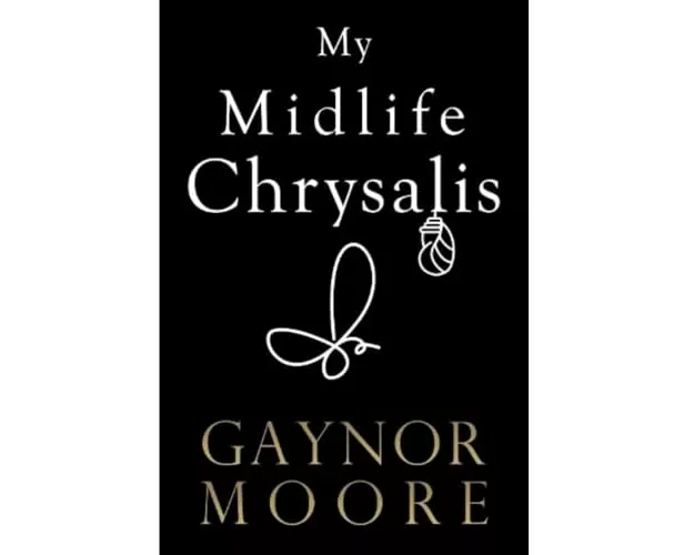 My Midlife Chrysalis