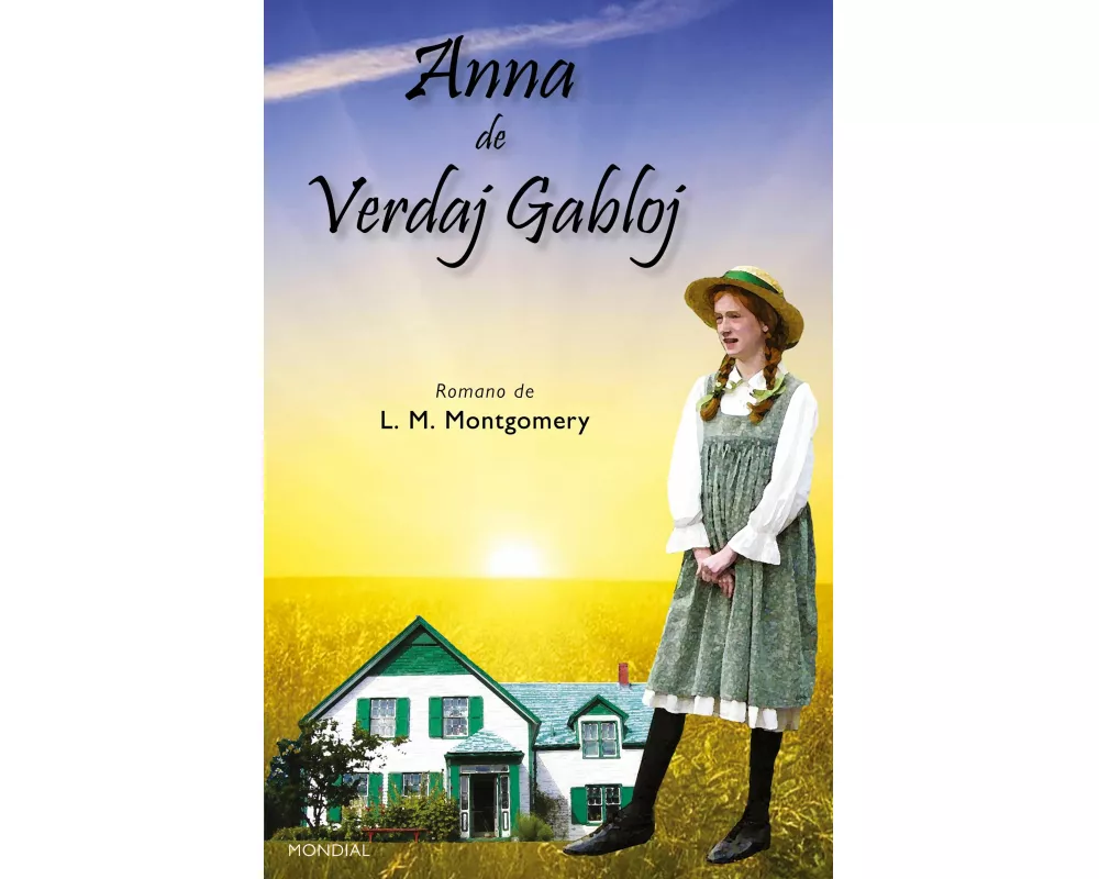 Anna de Verdaj Gabloj (Romantraduko al Esperanto)