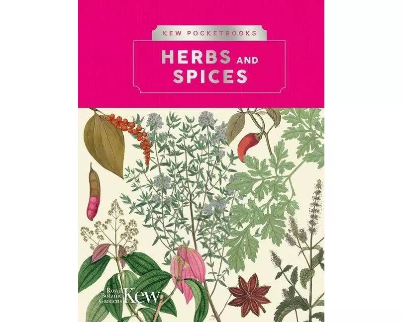 Kew Pocketbooks: Herbs and Spices