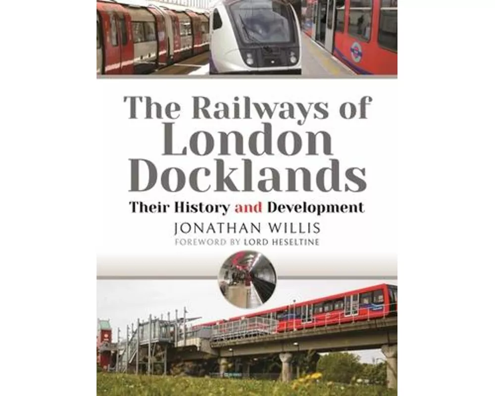 The Railways of London Docklands