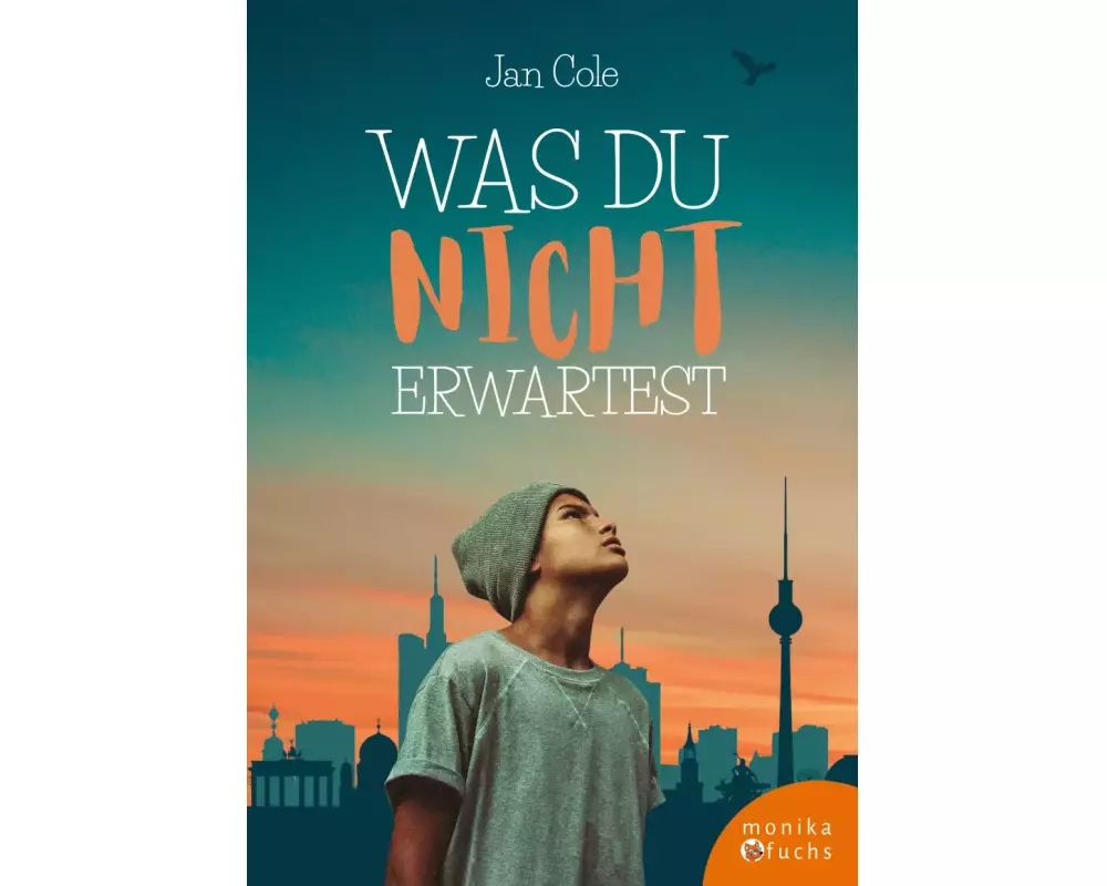 Was du nicht erwartest