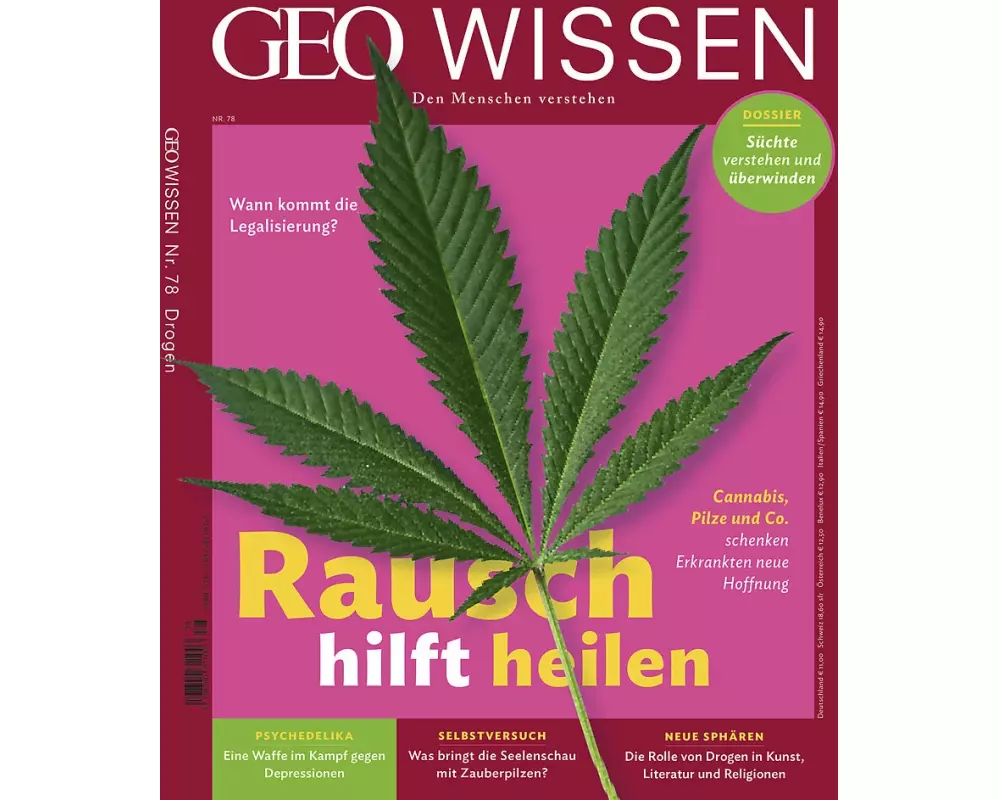 GEO Wissen 78/2022 - Rausch hilft heilen