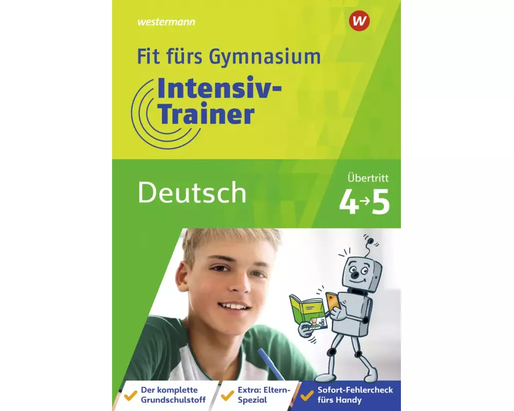 Fit fürs Gymnasium - Intensiv-Trainer. Übertritt 4 / 5 Deutsch