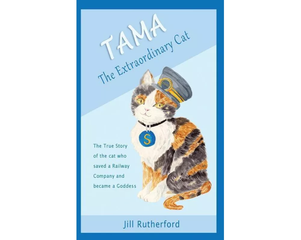 Tama the Extraordinary Cat