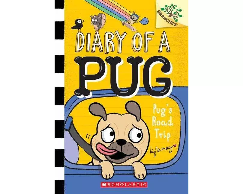 Pug's Road Trip: A Branches Book (Diary of a Pug #7)