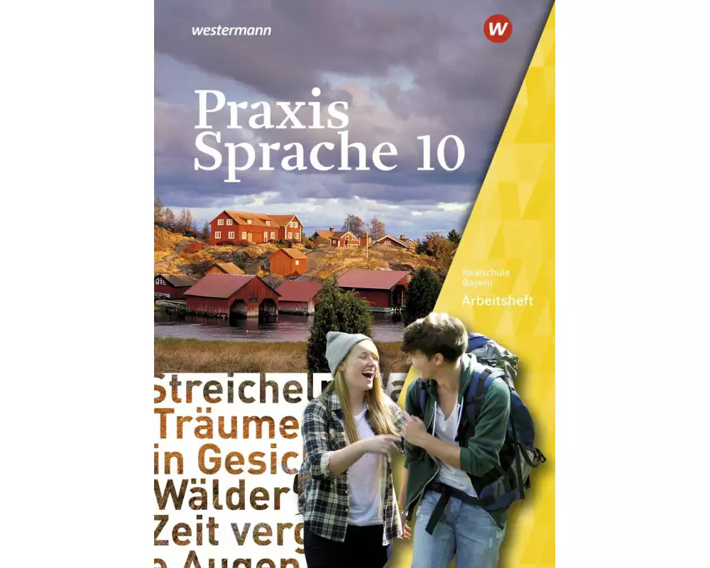 Praxis Sprache 10. Arbeitsheft. Für Bayern