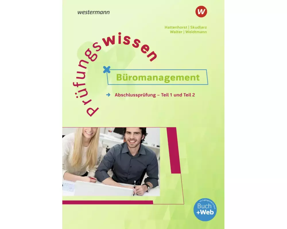 Prüfungswissen - Büromanagement. Abschlussprüfung Teil 1 und 2 Arbeitsbuch