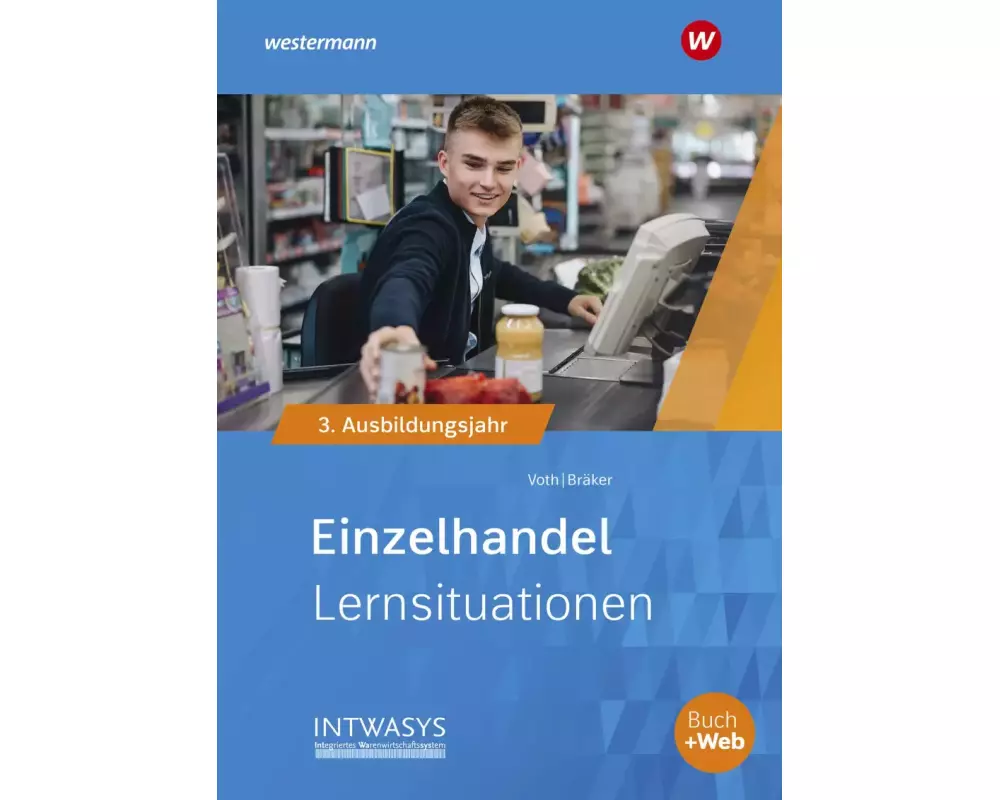 Einzelhandel nach Ausbildungsjahren. 3. Ausbildungsjahr: Lernsituationen