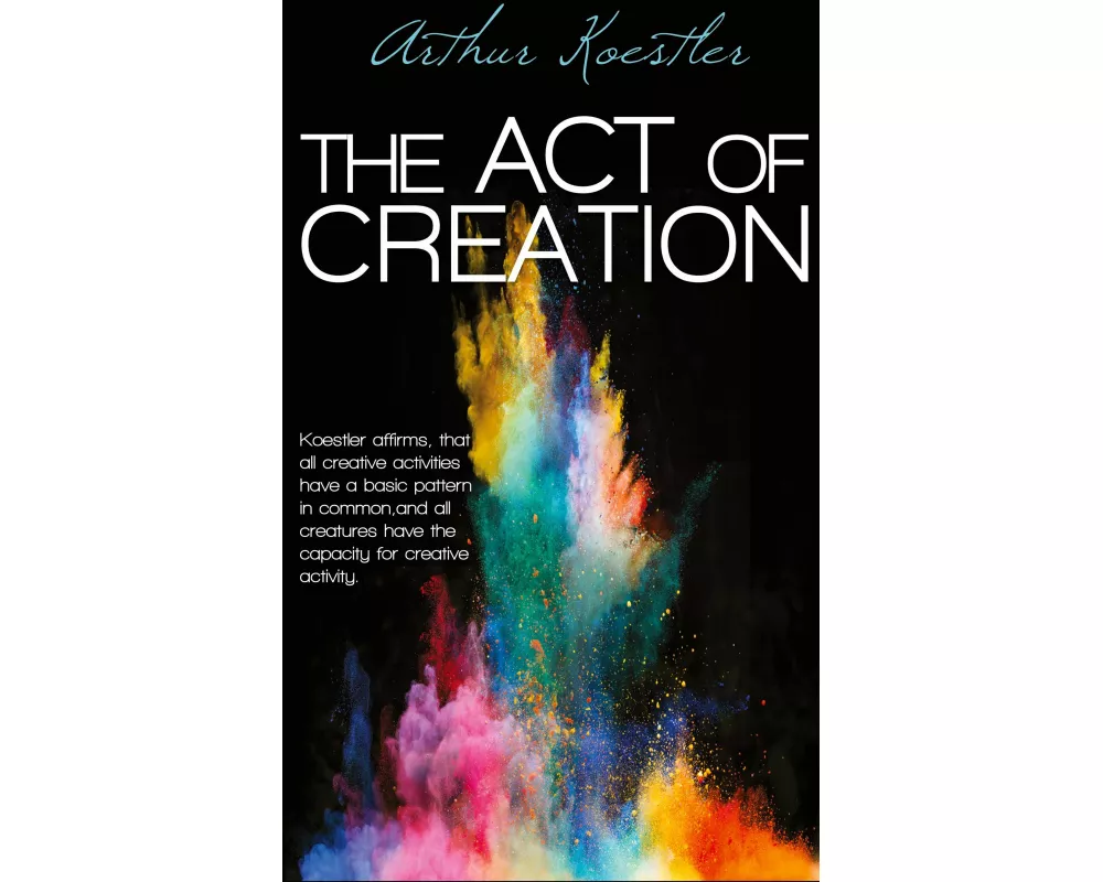 The Act of Creation