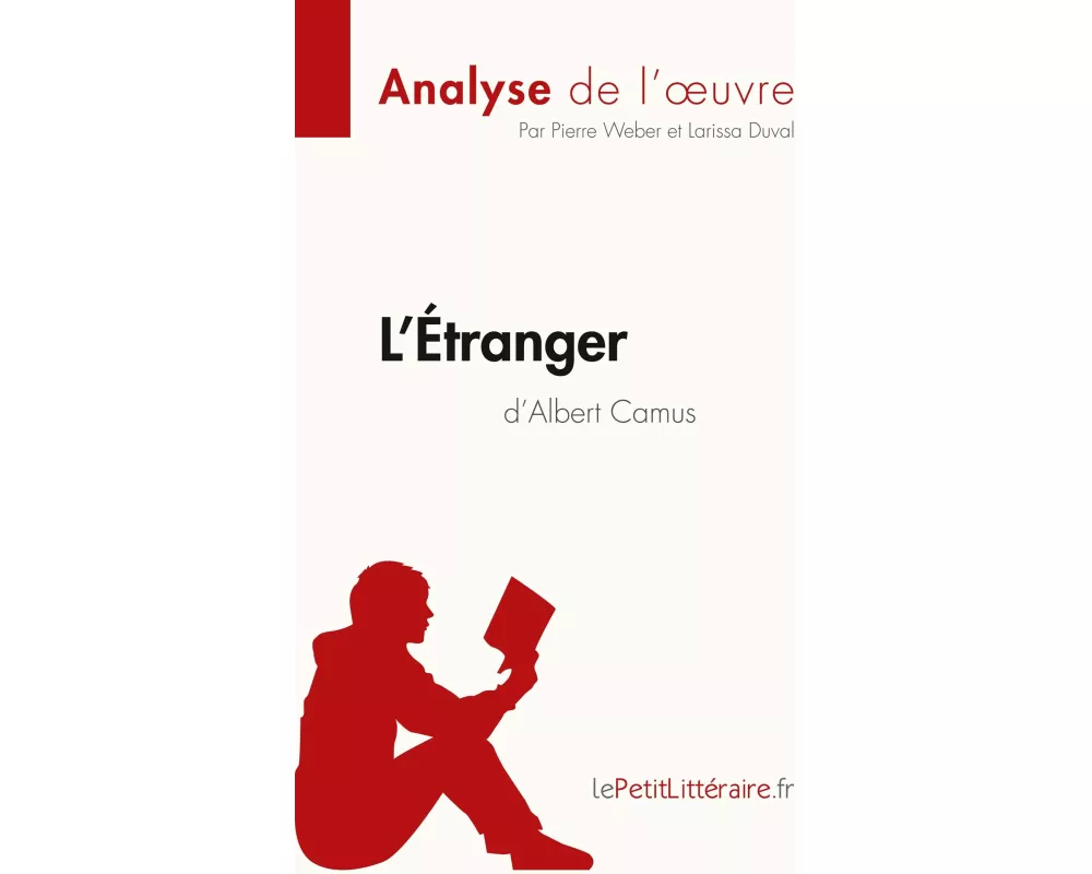 L'Étranger d'Albert Camus (Analyse de l'¿uvre)