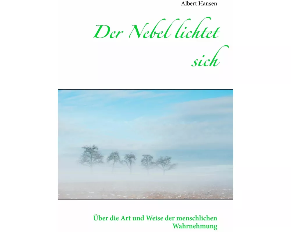 Der Nebel lichtet sich