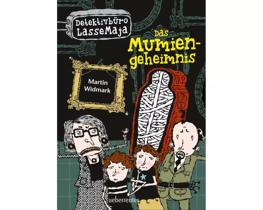 Detektivbüro LasseMaja - Das Mumiengeheimnis (Detektivbüro LasseMaja, Bd. 2)