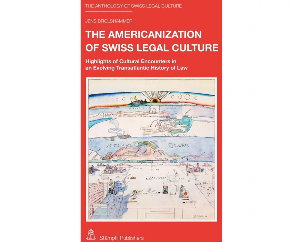 The Americanization of Swiss Legal Culture