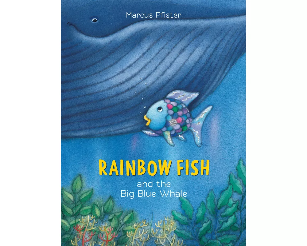 Rainbow Fish and the Big Blue Whale