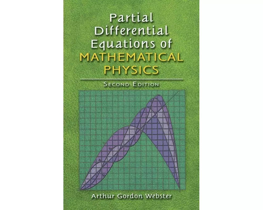 Partial Differential Equations of Mathematical Physics
