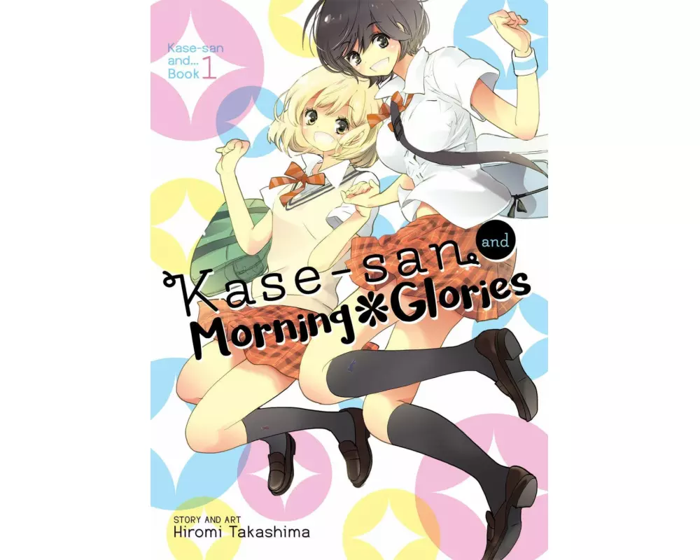 Kase-san and Morning Glories (Kase-san and... Book 1)