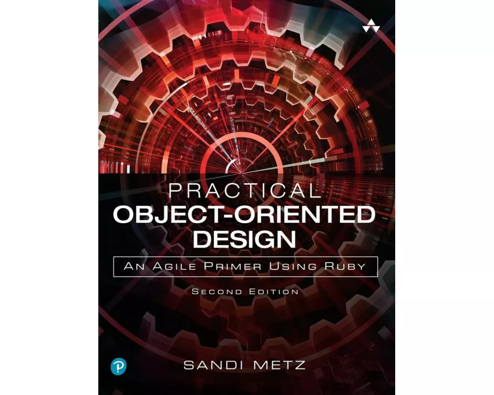 Practical Object-Oriented Design: An Agile Primer Using Ruby