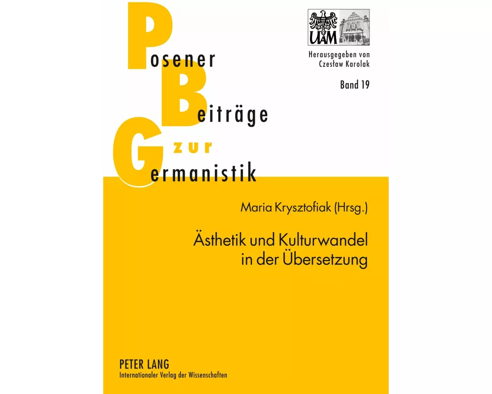 Ästhetik und Kulturwandel in der Übersetzung