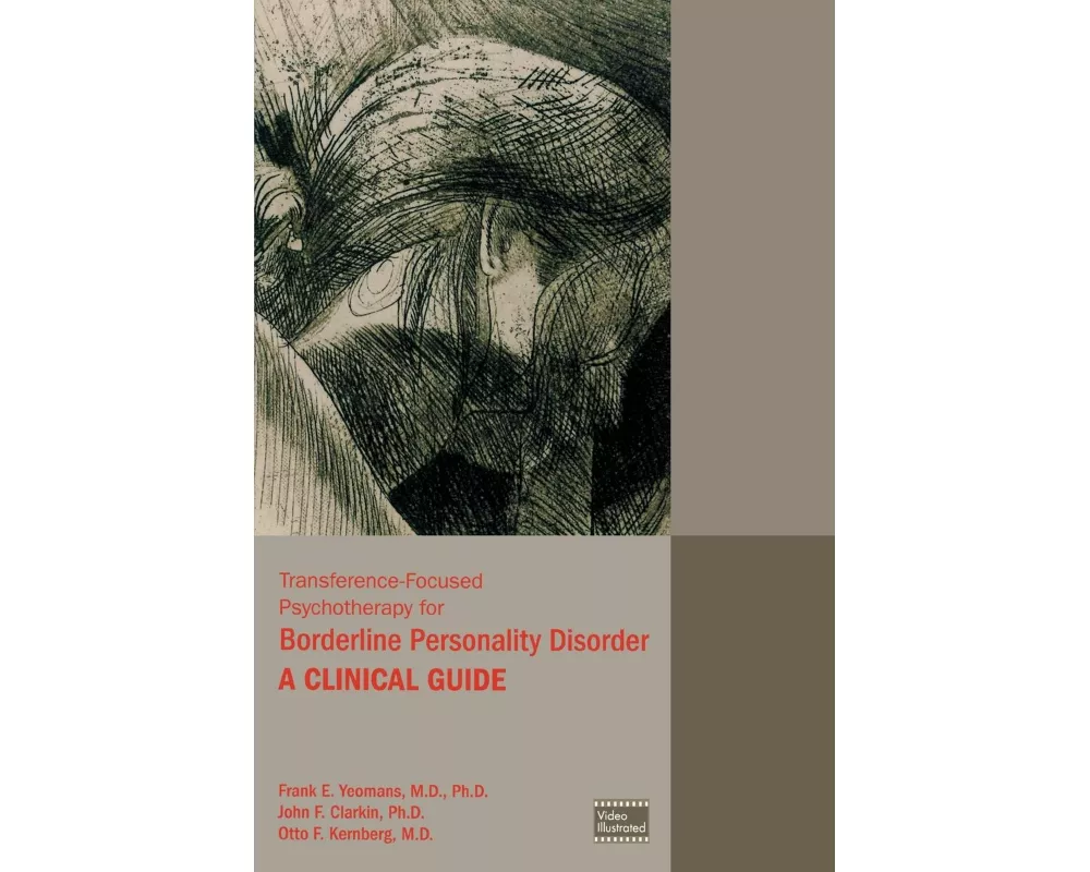 Transference-Focused Psychotherapy for Borderline Personality Disorder