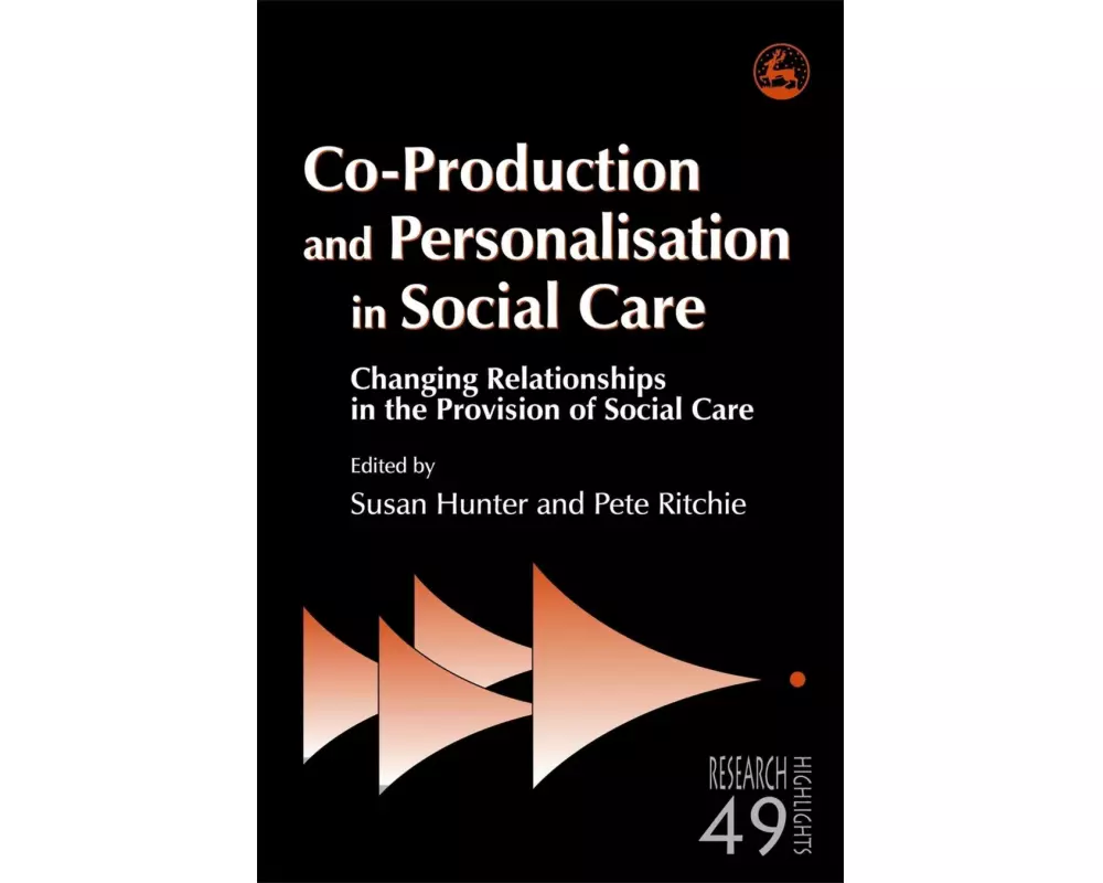 Co-Production and Personalisation in Social Care