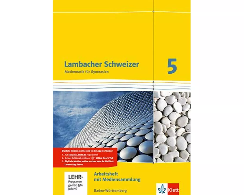 Lambacher Schweizer. 5. Schuljahr. Arbeitsheft plus Lösungsheft und Lernsoftware. Neubearbeitung. Baden-Württemberg