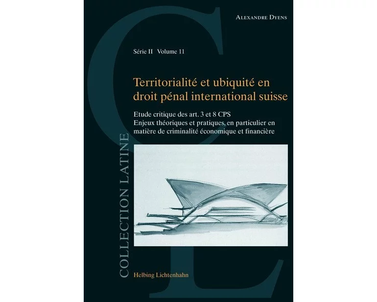 Territorialité et ubiquité en droit pénal international suisse