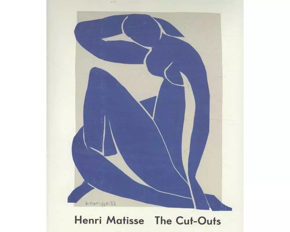 Henri Matisse: The Cut Outs