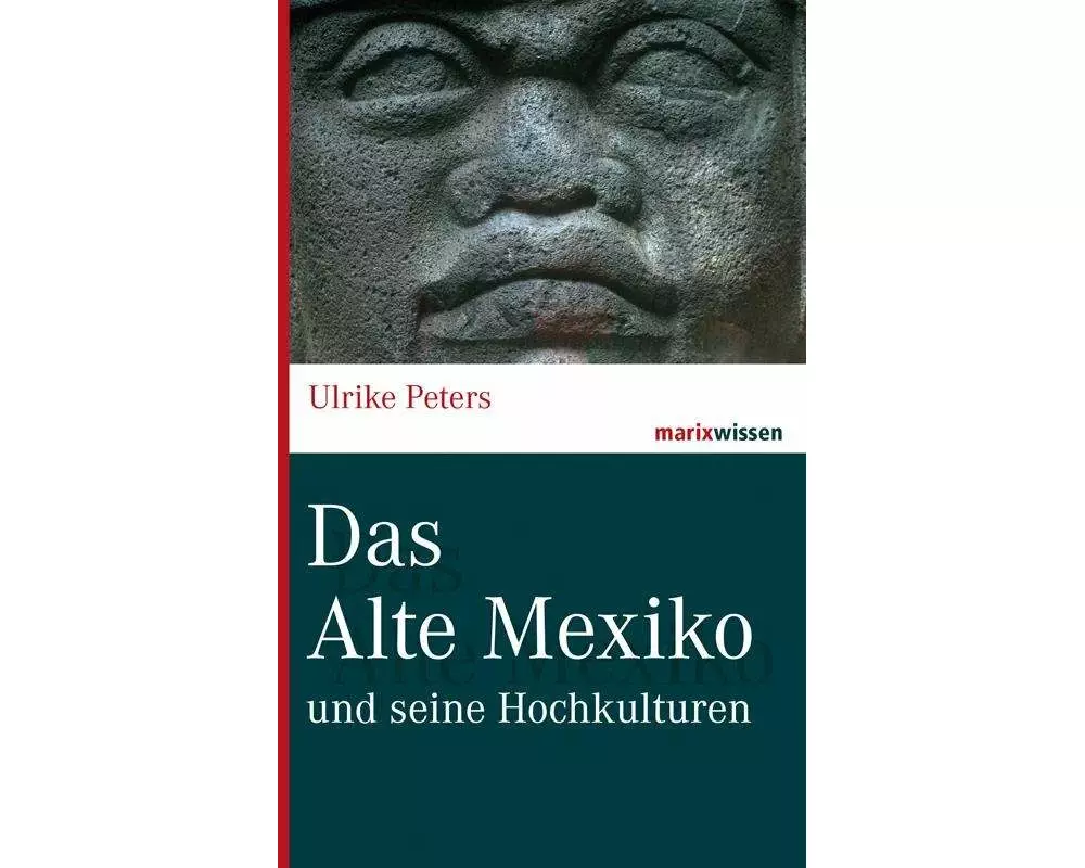 Das alte Mexiko