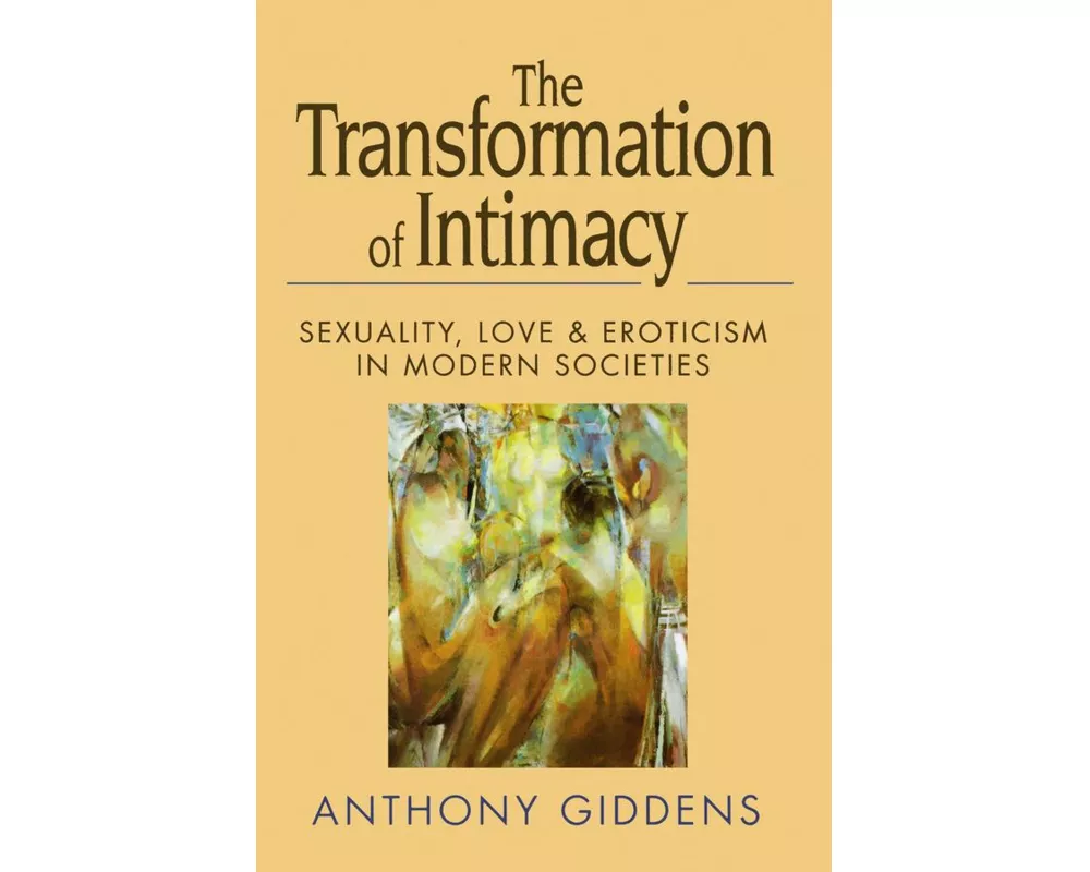 The Transformation of Intimacy