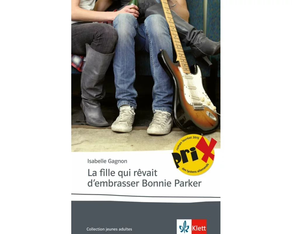 La fille qui rêvait d'embrasser Bonnie Parker
