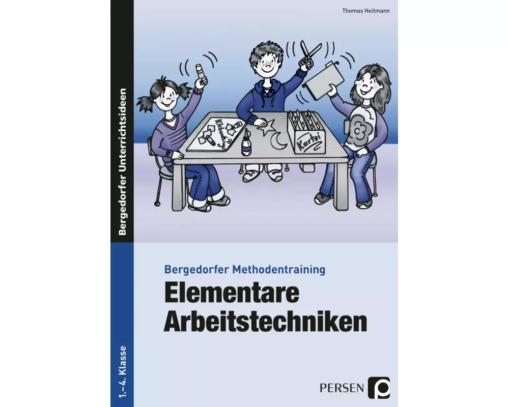 Bergedorfer Methodentraining: Elementare Arbeitstechniken