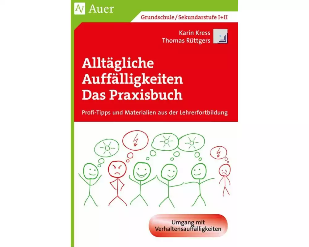 Alltägliche Auffälligkeiten - Das Praxisbuch