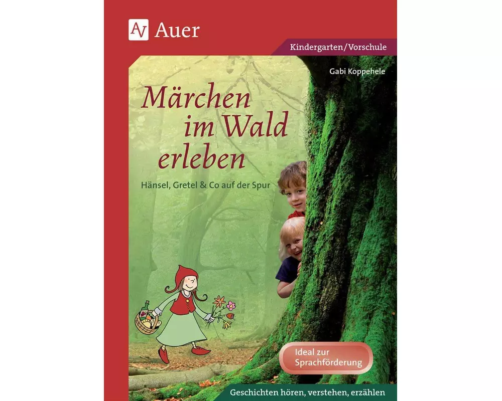 Märchen im Wald erleben