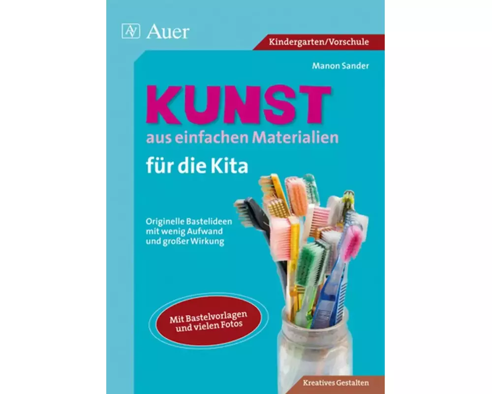 Kunst aus einfachen Materialien für die Kita