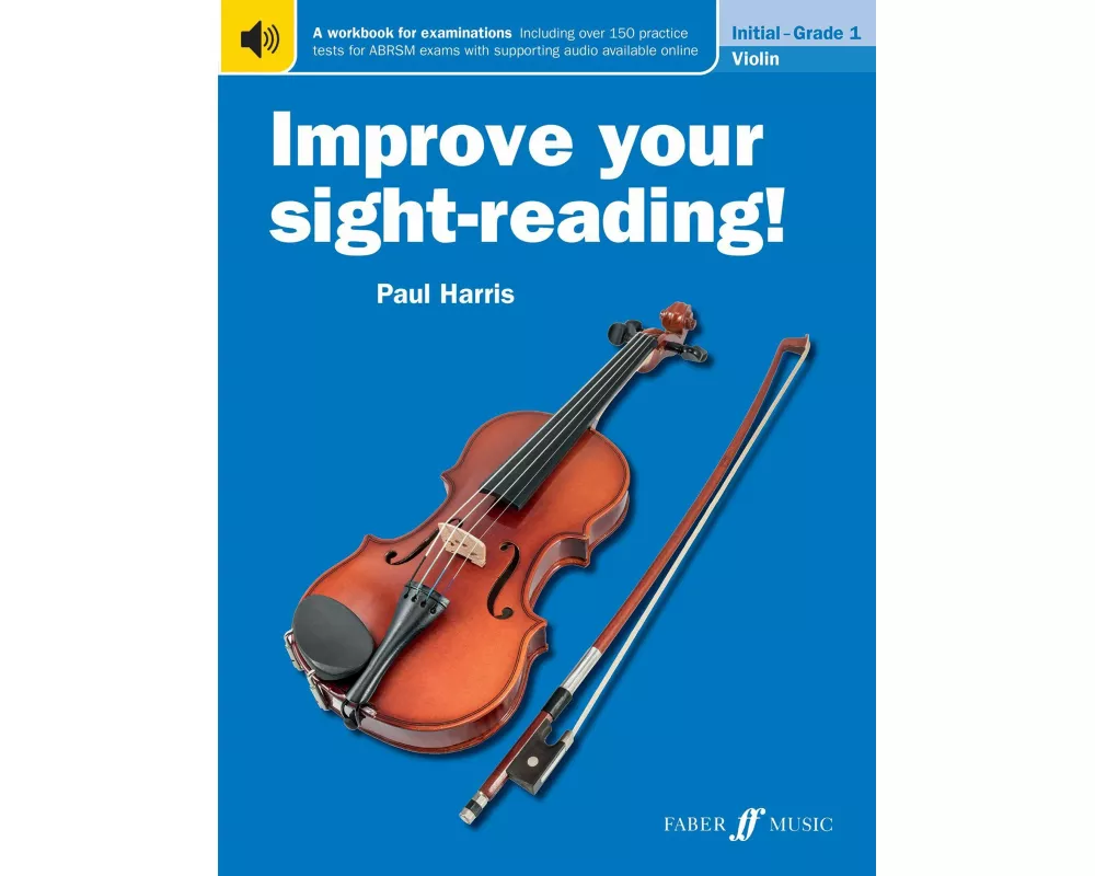 Improve Your Sight-Reading! Violin Initial-Grade 1