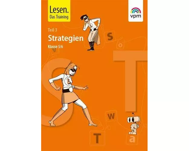 Lesen. Das Training - Neubearbeitung. Lesefertigkeiten - Lesegeläufigkeiten - Lesestrategien. Schülermappe I. 5./6. Klasse
