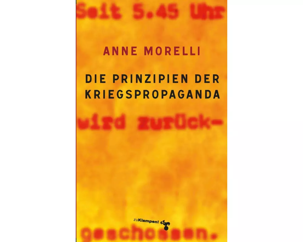 Die Prinzipien der Kriegspropaganda