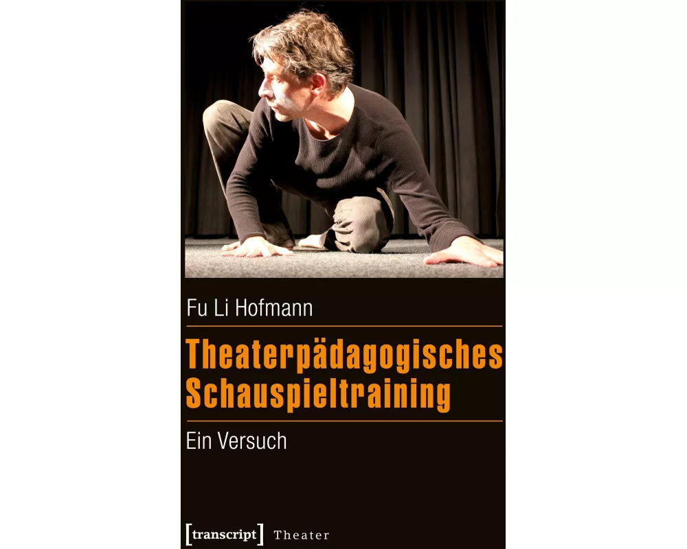 Theaterpädagogisches Schauspieltraining