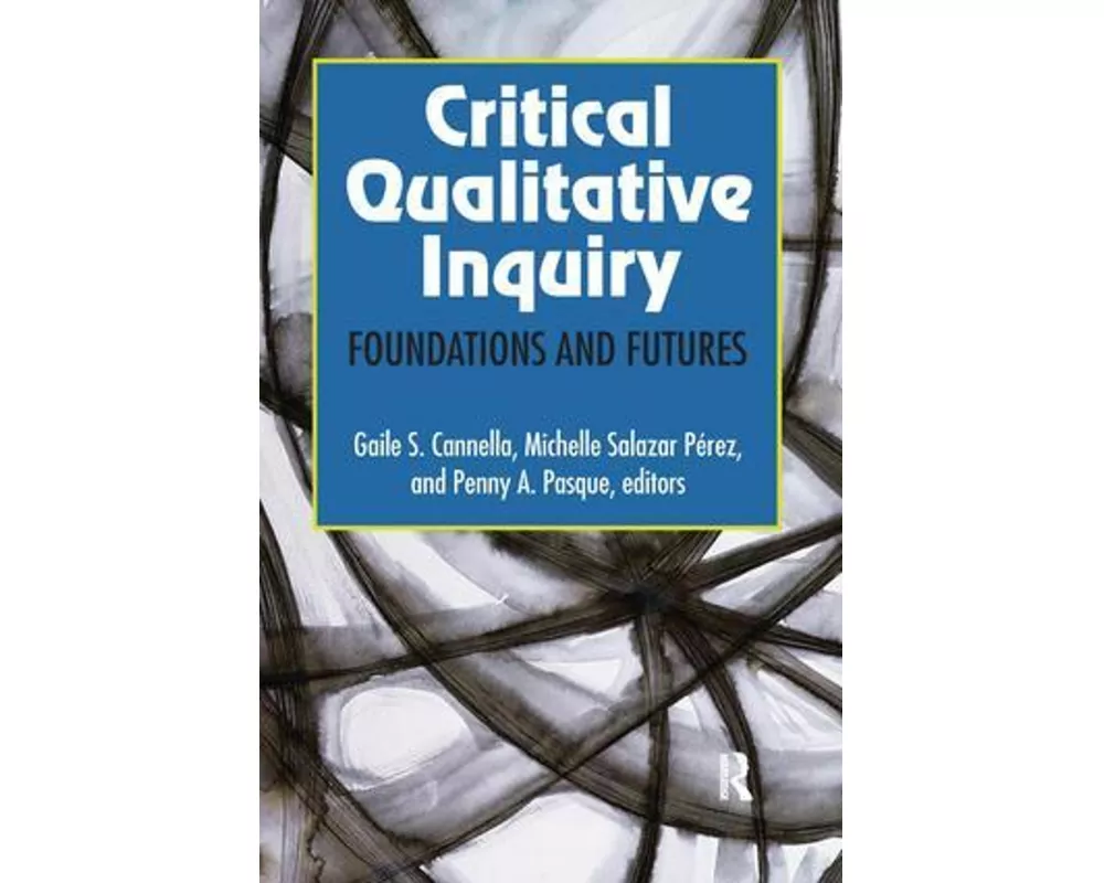 Critical Qualitative Inquiry