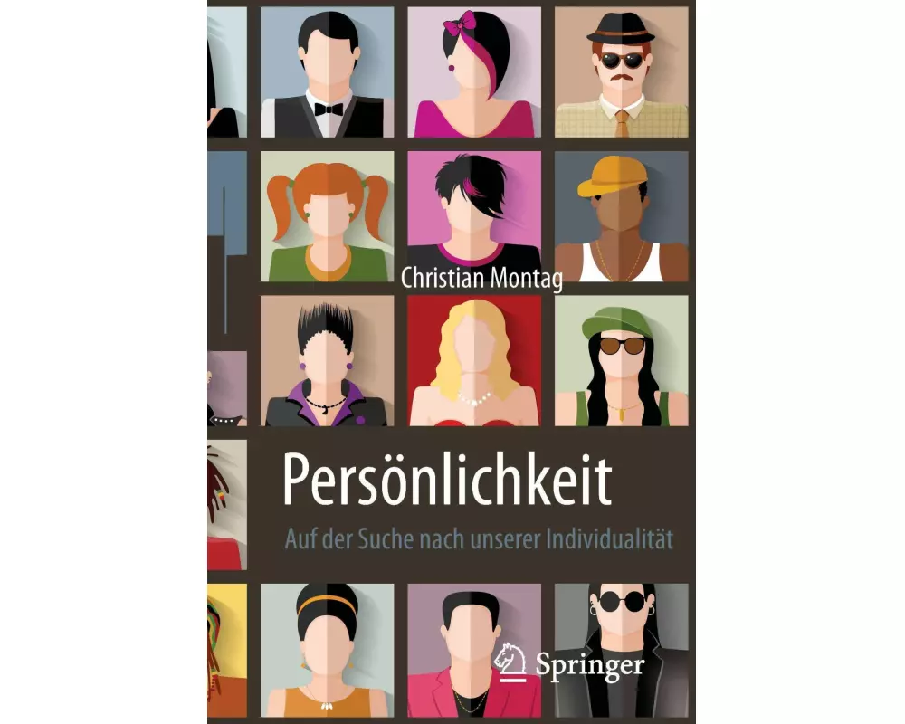 Persönlichkeit – Auf der Suche nach unserer Individualität