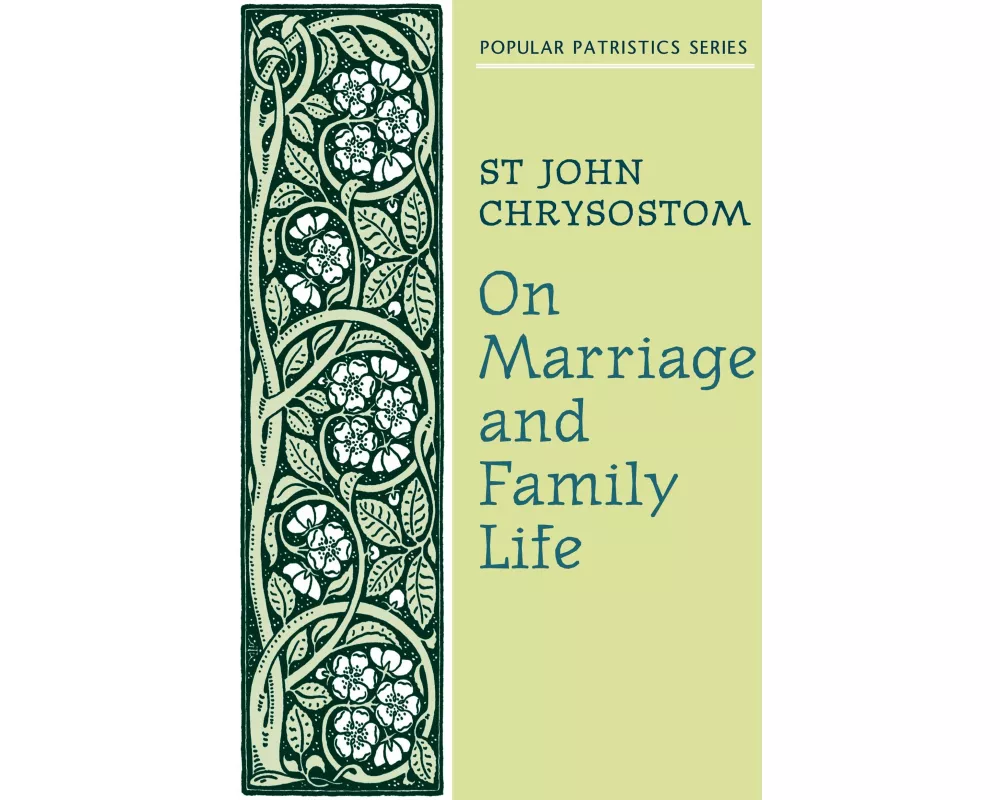 On Marriage and Family Life